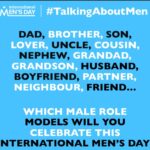 8 ideas to help you celebrate International Men’s Day